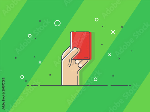 Red card in hand. Referee hand holding red card. Trendy flat vector on green background.