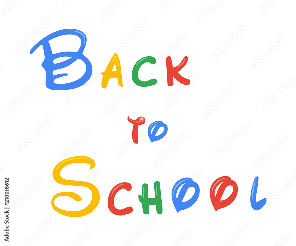 Back to school text lettering. Isolated on white background. Vector illustration. Back to school text lettering. Isolated on white background. Vector illustration.