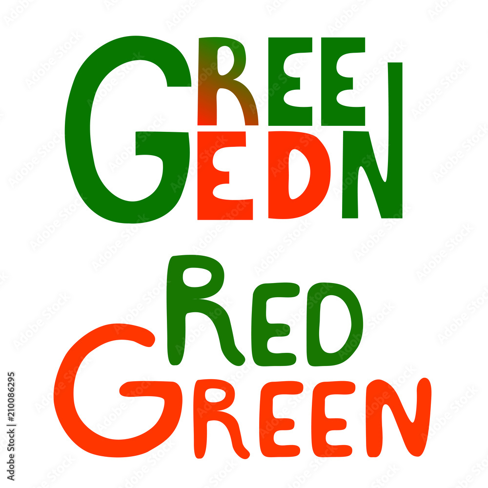 green, red hand drawn concept brush lettering. green, red hand drawn concept brush lettering.