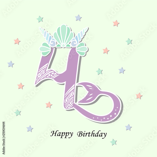 Vector illustration Number Four with Mermaid tail and Shell Crown. Template for Mermaid style birthday, party invitation, greeting card. Cute Number Four as logo, patch, sticker.