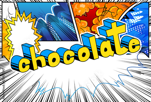 Chocolate - Comic book word on abstract background.
