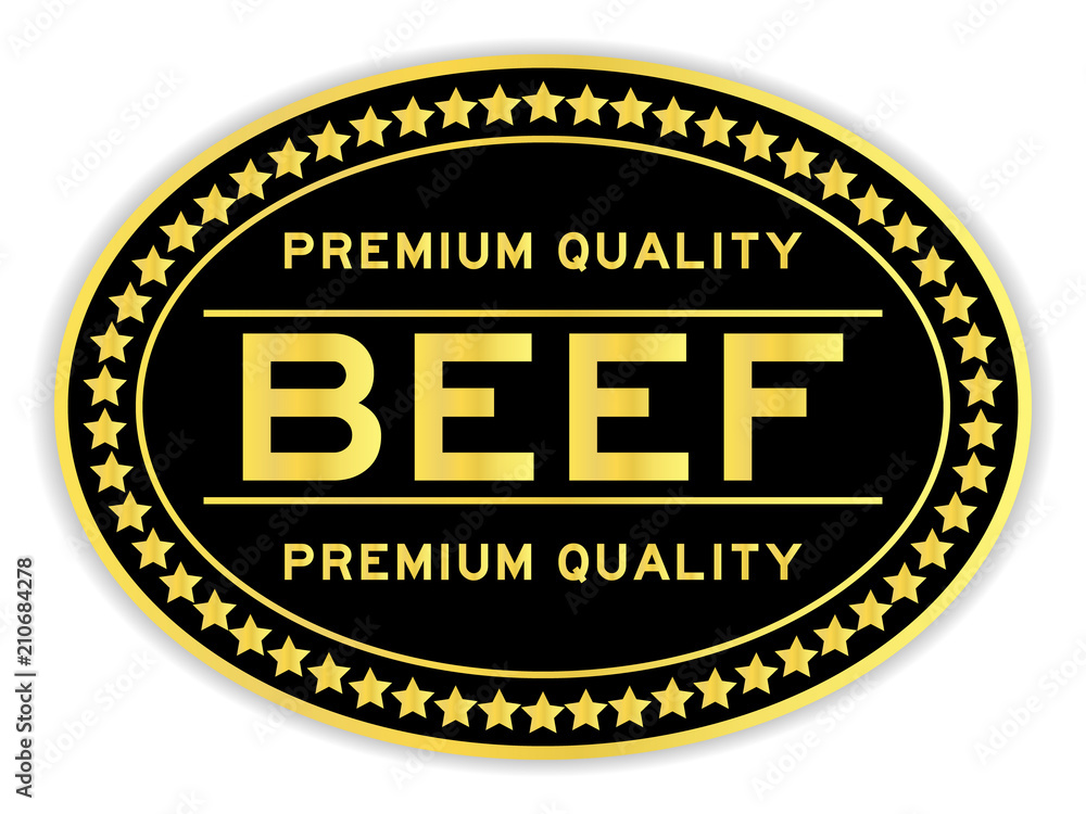 Black and gold color premium quality beef sticker on white background