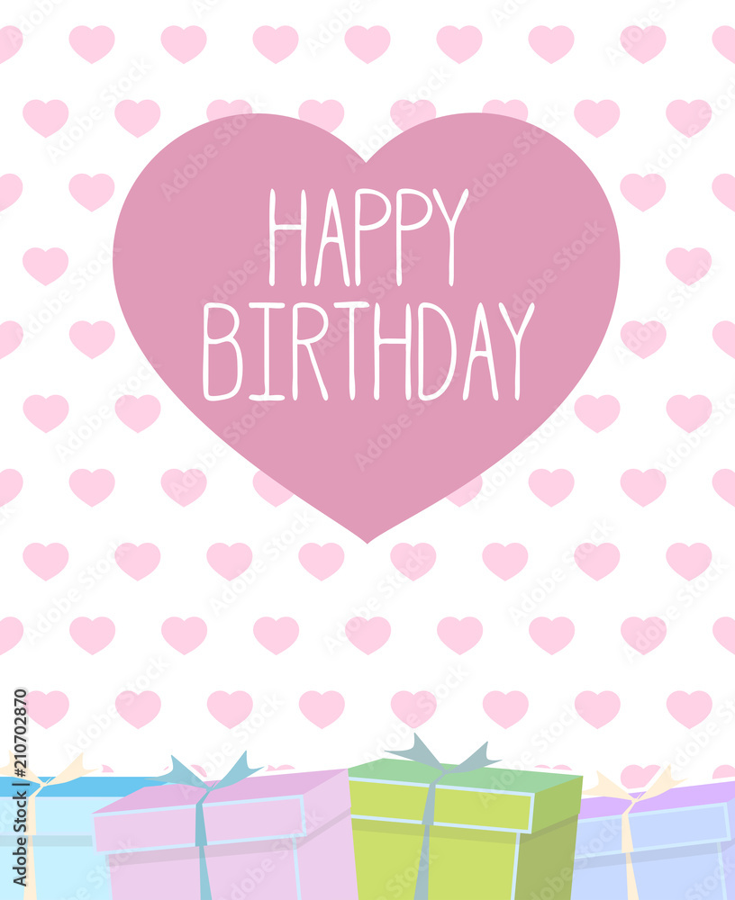 happy birthday greeting card with heart shapes and gift boxes illustration happy birthday greeting card with heart shapes and gift boxes illustration