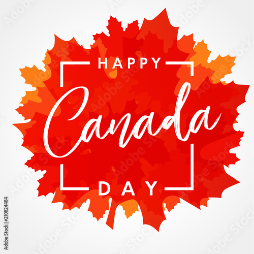Happy Canada Day lettering on maple leaf banner. Canada Day, national holiday 1st of july with vector text on red maple leaf. Celebrating Canadian anniversary of independence of 1867 years