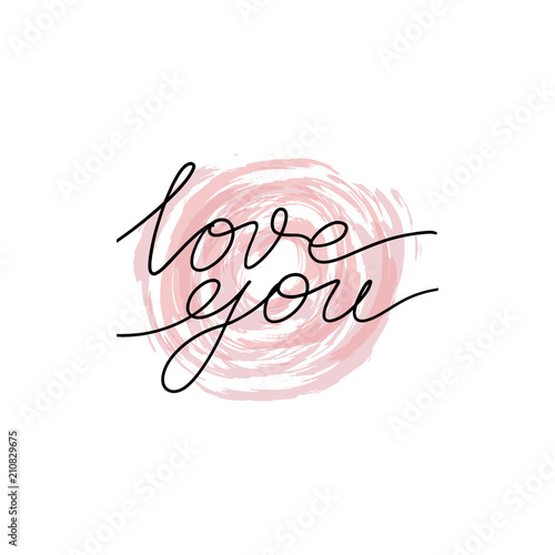 Love you postcard. Phrase for Valentine's day. Ink illustration. Modern brush calligraphy with abstract rose isolated on white background. Vector.