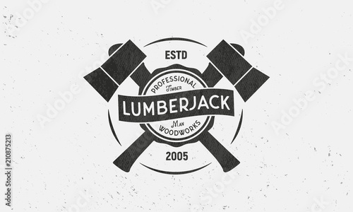 Logo of Lumberjack with crossed axes. Logo template. Grunge texture. Vector illustration
