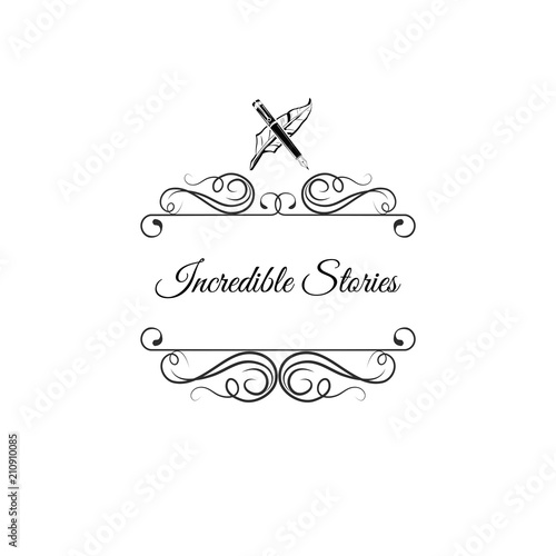 Feather ink pen icon. Writer logo. Swirls, decorative frame. Incredible story inscription. Vector.