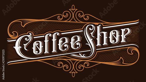 Coffee shop vintage lettering illustration.