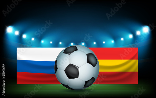 Football stadium with the ball and flags. Russia vs Spain