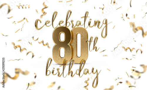 Celebrating 80th birthday gold greeting card with confetti. 3D Rendering photo