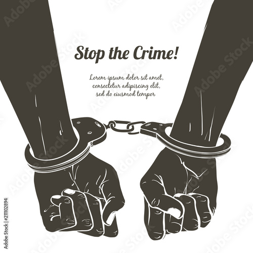 Handcuffs on the hands. Sketch vector illustration