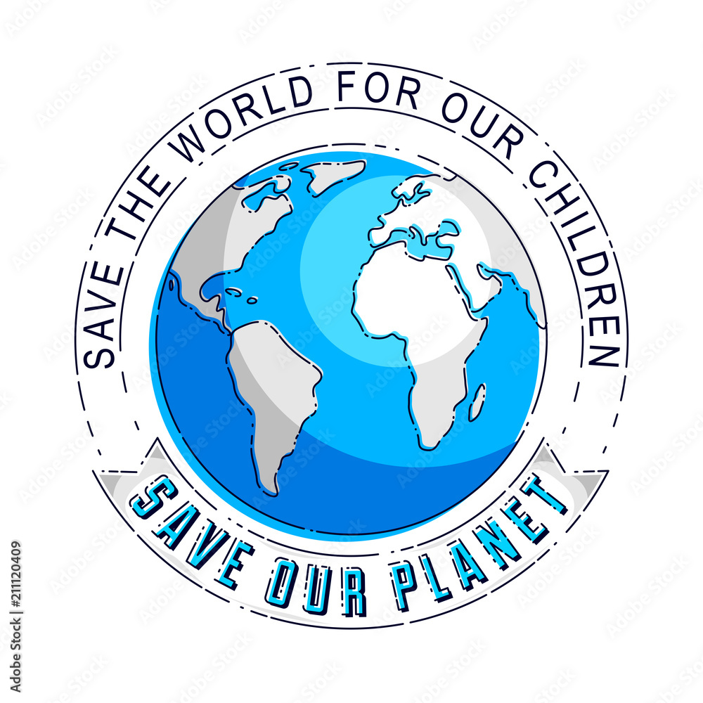 Save our planet concept, eco ecology, earth climate changes, Earth Day April 22, planet with ribbon and typing vector emblem or illustration isolated over white background. Save our planet concept, eco ecology, earth climate changes, Earth Day April 22, planet with ribbon and typing vector emblem or illustration isolated over white background.