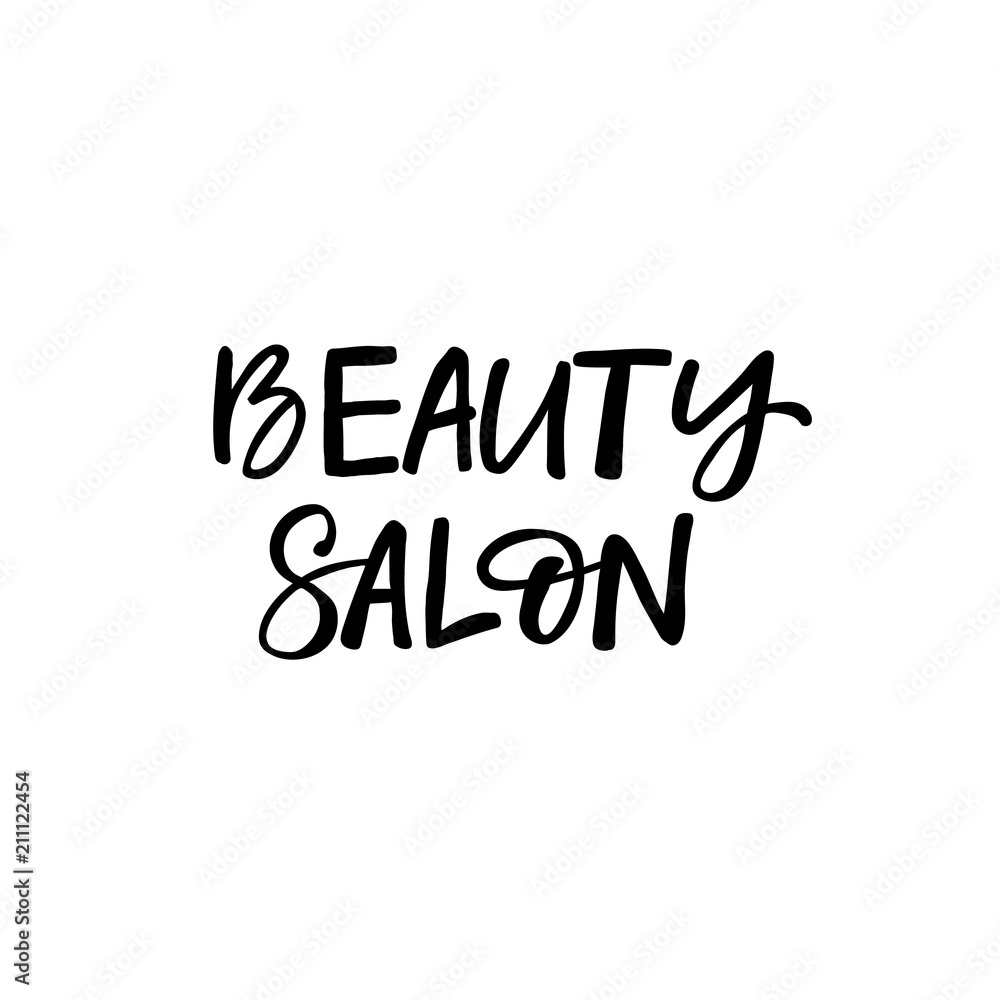 Hand drawn lettering card. The inscription: beauty salon. Perfect design for greeting cards, posters, T-shirts, banners, print invitations.