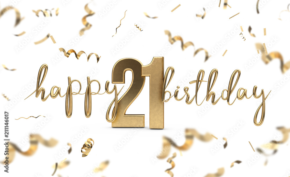 Happy 21st birthday gold greeting background. 3D Rendering