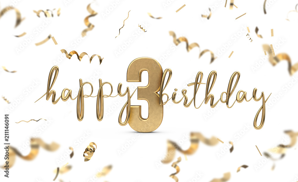Obraz premium Happy 3rd birthday gold greeting background. 3D Rendering