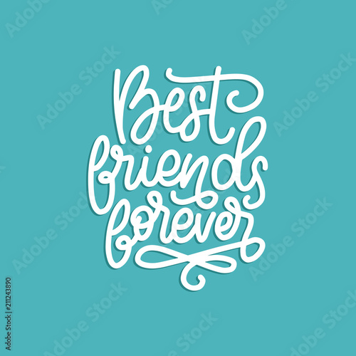 Best Friends Forever  hand lettering. Vector calligraphic design for Friendship Day greeting card festive poster etc.