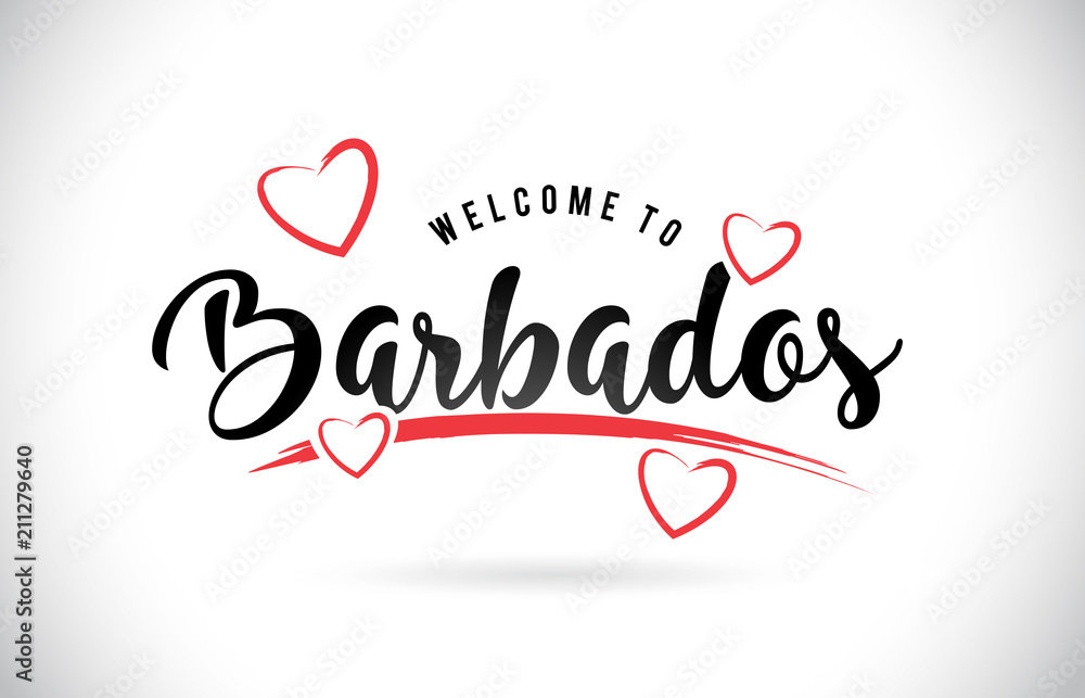 Barbados Welcome To Word Text with Handwritten Font and Red Love Hearts.