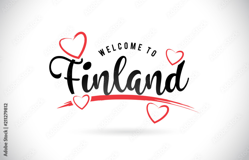 Finland Welcome To Word Text with Handwritten Font and Red Love Hearts.