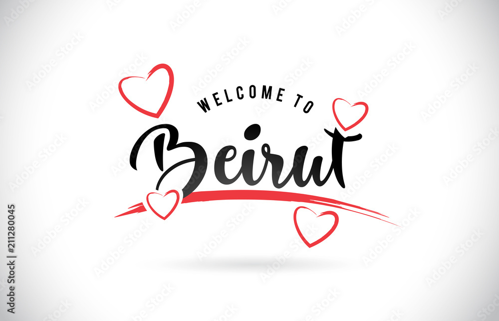 Vecteur Stock Beirut Welcome To Word Text with Handwritten Font and Red  Love Hearts. | Adobe Stock