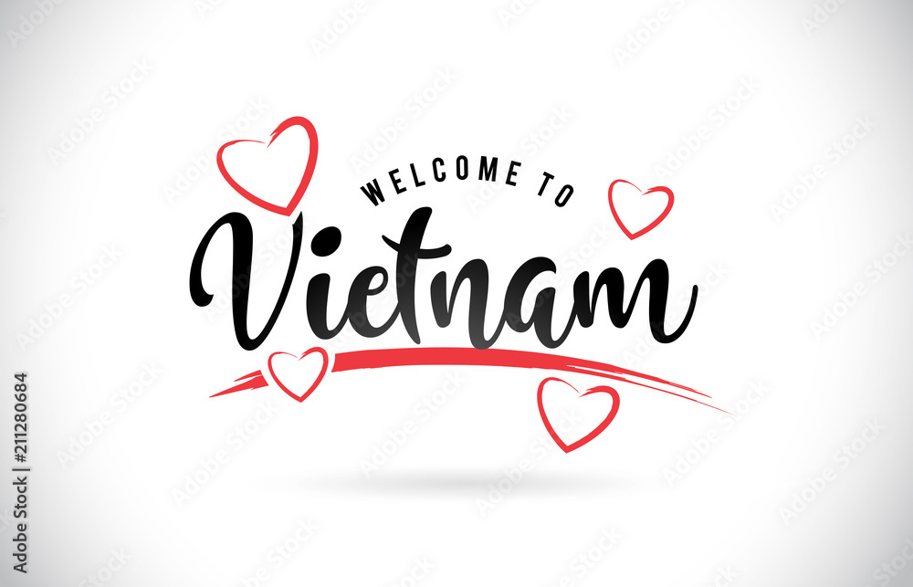 Vietnam Welcome To Word Text with Handwritten Font and Red Love Hearts.