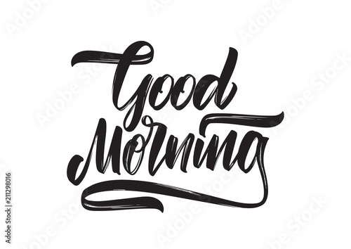 Vector illustration: Handwritten brush type lettring of Good Morning on white background.