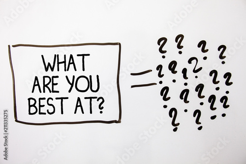 Fotografie Text sign showing What Are You Best At Question