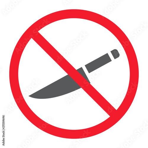 No sharp glyph icon, prohibition and forbidden, no knife sign vector graphics, a solid pattern on a white background, eps 10.