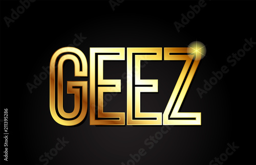 geez word text typography gold golden design logo icon