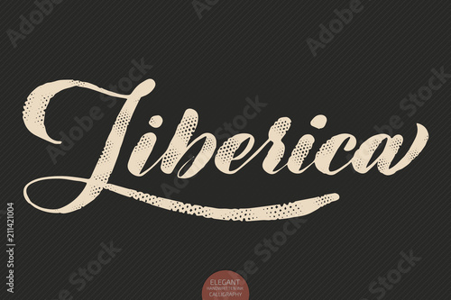 Coffee lettering. Vector hand drawn calligraphy Liberica. Elegant modern calligraphy ink illustration. Typography poster on dark background. Coffee shop or restaurant promotion lettering.