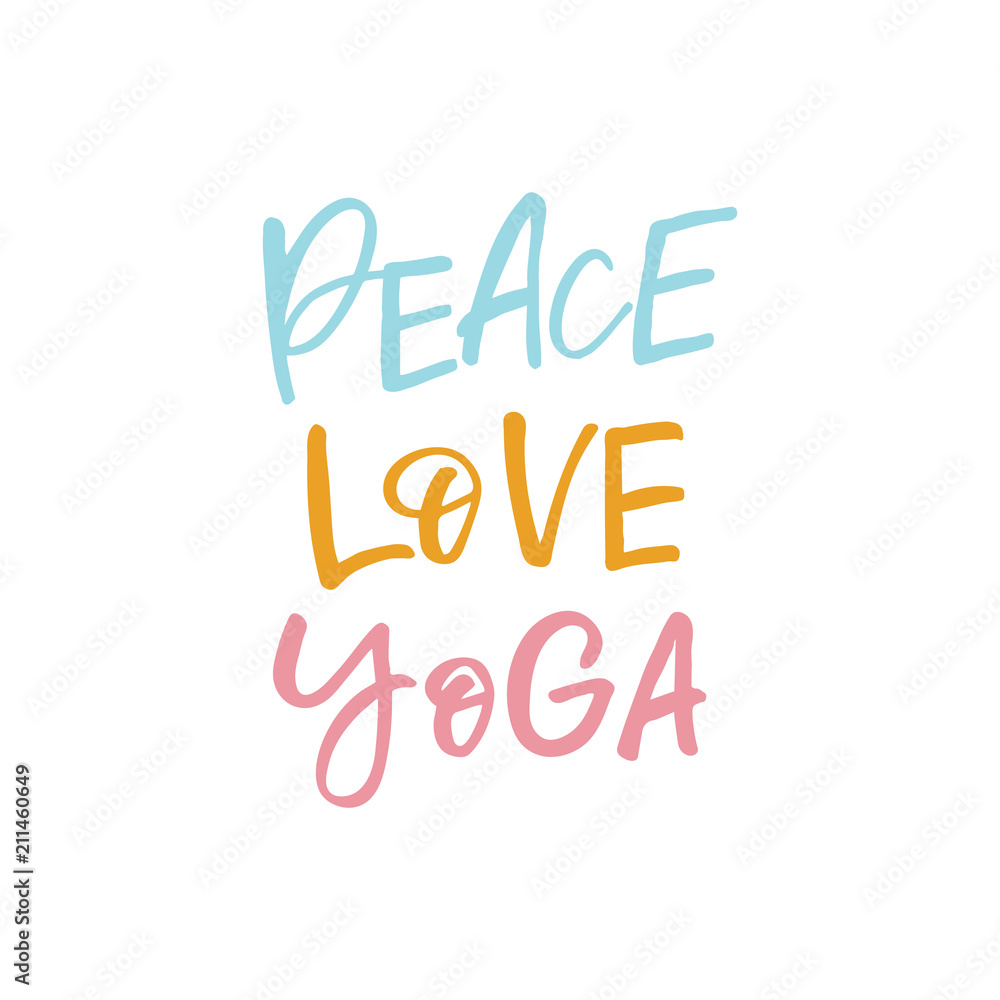 Hand drawn lettering card. The inscription: peace love yoga. Perfect design for greeting cards, posters, T-shirts, banners, print invitations.