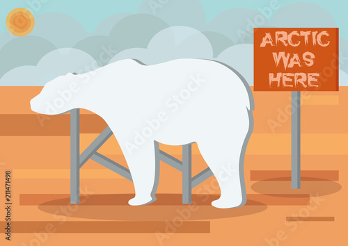 Arctic was here. A billboard with shape of polar bear indicates the place, where was tundra and arctic deserts. Illustration of consequences of global warming