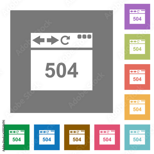 Browser 504 Gateway Timeout square flat icons