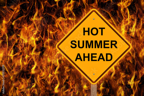 Fototapeta Hot Summer Ahead Caution Sign