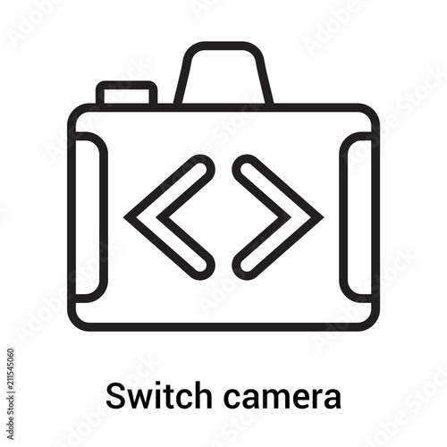 Switch camera icon vector sign and symbol isolated on white background, Switch camera logo concept