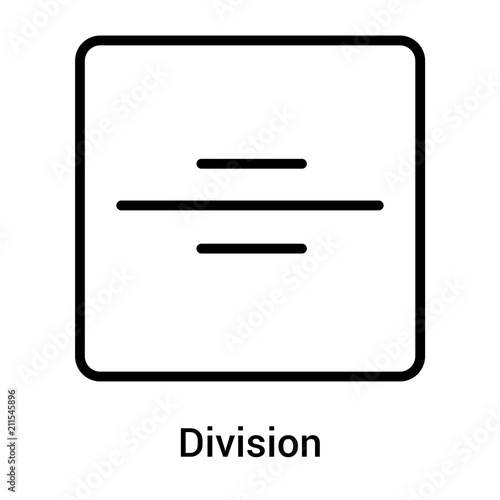 Division icon vector sign and symbol isolated on white background, Division logo concept
