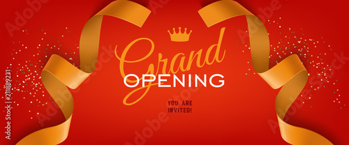 Grand opening ceremony festive banner with crown, golden ribbons and confetti on red background. Lettering can be used for invitations, brochure, advertisement