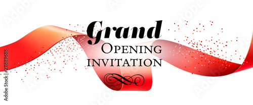 Grand opening invitation, banner design with red ribbon, swirls and confetti. Festive template can be used for invitation cards, flyers, posters.
