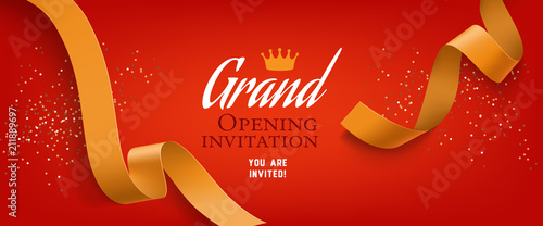 Grand opening invitation, red banner design with gold ribbon, crown and confetti. Festive template can be used for invitation cards, flyers, posters.