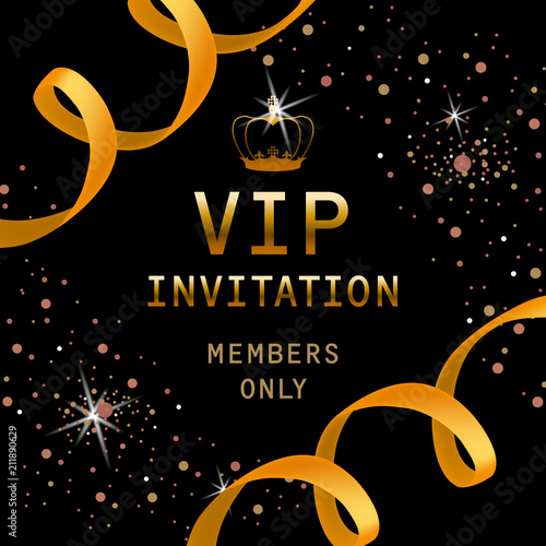 VIP invitation, members only lettering with golden crown and ribbons. Party invitation design. Typed text, calligraphy. For leaflets, brochures, invitations, posters or banners.