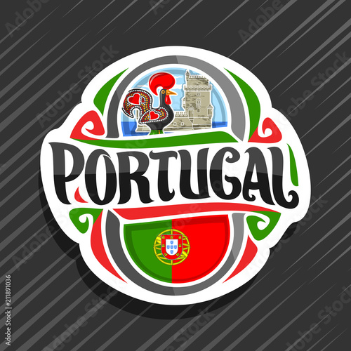 Vector logo for Portugal country, white fridge magnet with portuguese flag, original brush typeface for word portugal and portuguese symbols - folk rooster galo de barcelos and torre de belem tower.