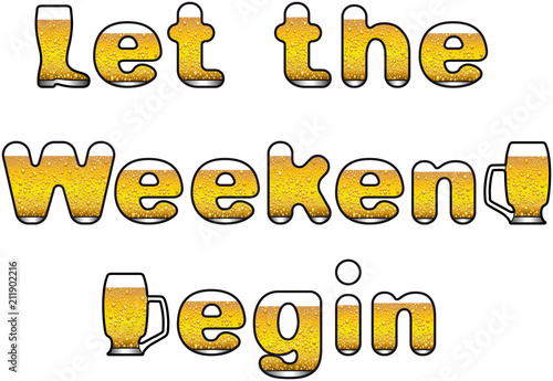 Let the Weekend begin in Bierschrift