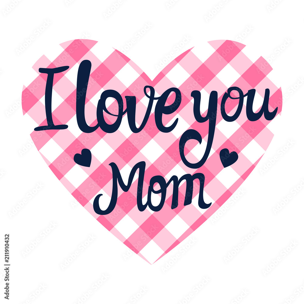 I love you mom lettering card in the shape of a heart. Valentine's ...