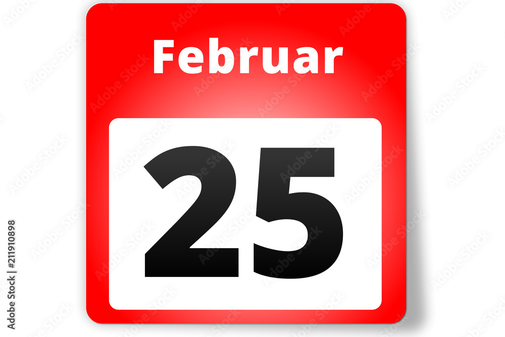 25 Februar Datum Kalender auf weißem Hintergrund 25 Februar Datum Kalender auf weißem Hintergrund