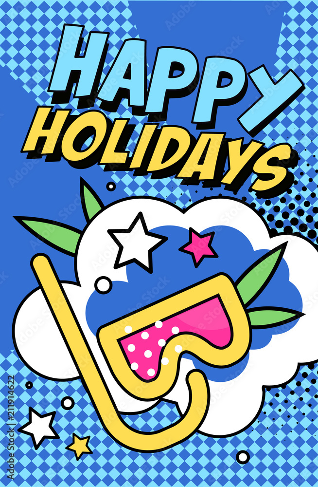 Fototapeta premium Happy Holidays banner, bright retro pop art style poster in blue colors with diving mask vector Illustration