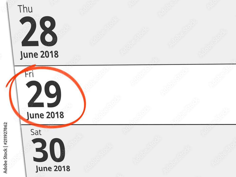Date Friday 29 June 2018 circled in red on a calendar Date Friday 29 June 2018 circled in red on a calendar