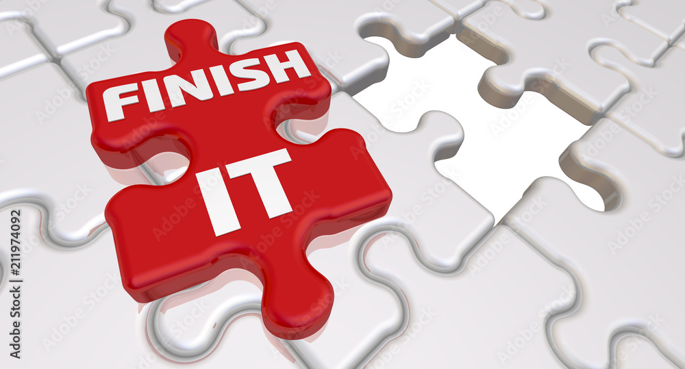 Finish it. The inscription on the missing element of the puzzle. Folded white puzzles elements and one red with text: FINISH IT. 3D Illustration Finish it. The inscription on the missing element of the puzzle. Folded white puzzles elements and one red with text: FINISH IT. 3D Illustration
