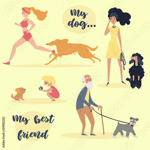 My dog my best friend text. People with pets, that looks similar to them. Set of owners training, playing grooming their pets and walking with them. Old, young and kid. Cartoon vector illustration