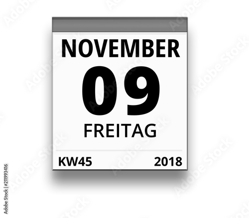 Kalender für Freitag, 9. NOVEMBER 2018 (Woche 45)