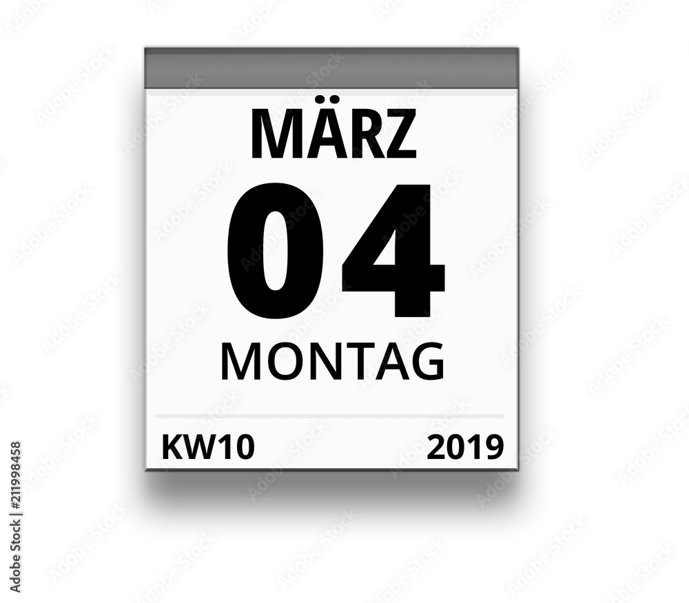 Obraz premium Kalender für Montag, 4. MÄRZ 2019 (Woche 10)