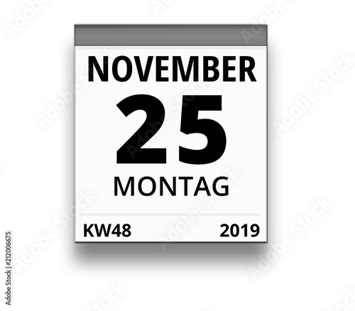 Kalender für Montag, 25. NOVEMBER 2019 (Woche 48)